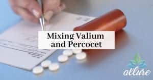 Mixing Valium and Percocet